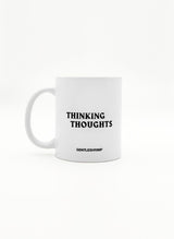 THINKING THOUGHTS Mug