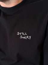 STILL SORRY T-Shirt