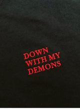 DOWN WITH MY DEMONS T-Shirt