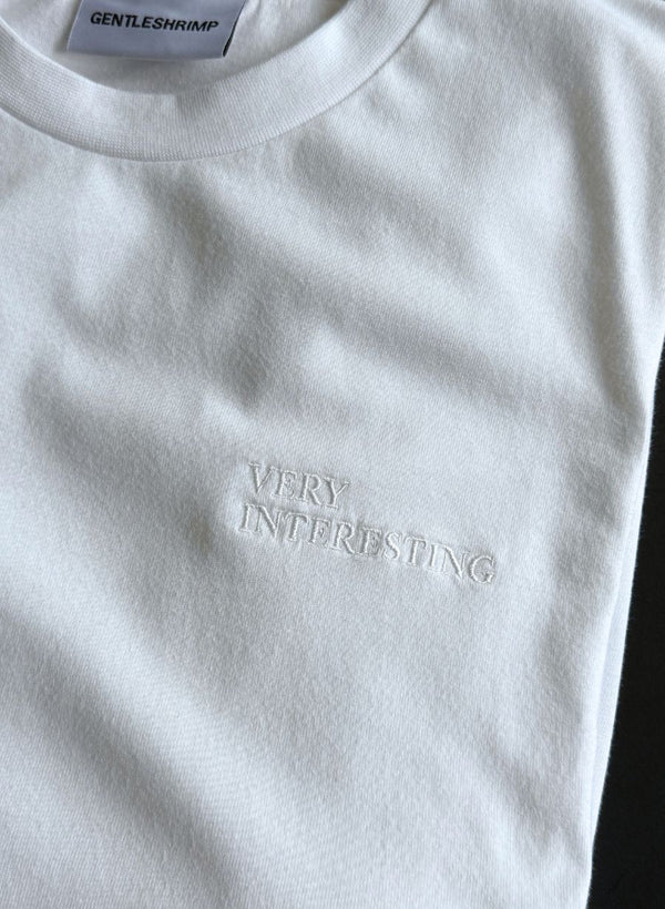 VERY INTERESTING T-Shirt (Limited All White)