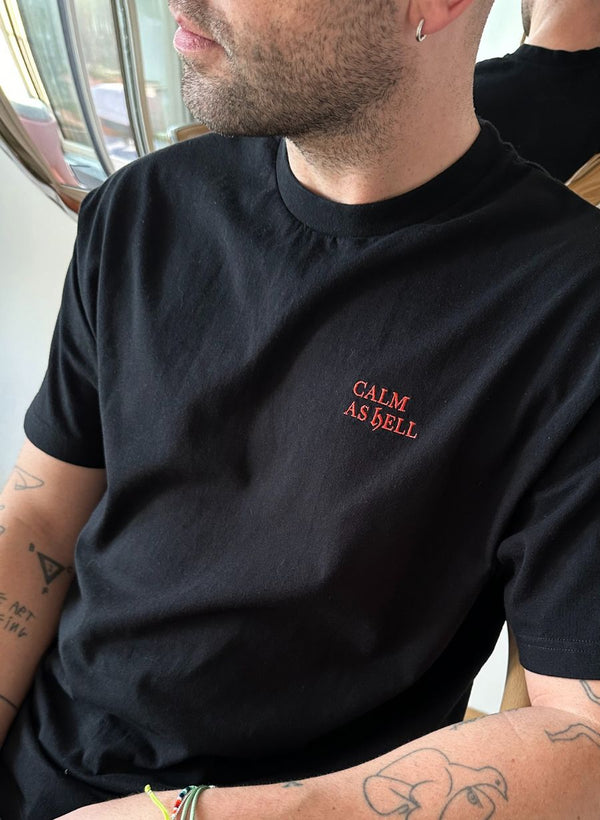 CALM AS HELL T-Shirt